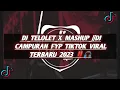 Lagu DJ TELOLET X MASHUP //DJ CAMPURAN FYP TIKTOK VIRAL TERBARU 2023 ‼️🎧