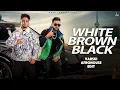 Avvy Sra & Karan Aujla Vs BLOND:ISH - White Brown Black (Varski AfroHouse Edit)