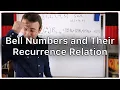 Bell Numbers and their Recurrence Relation Combinatorics
