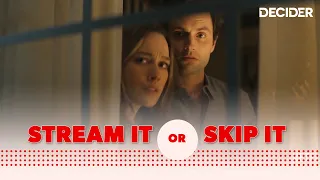 You Season 3 Netflix Review Stream It or Skip It Decider