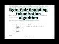 Byte Pair Encoding tokenization algorithm explained