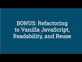 Refactoring JavaScript for readability and reuse