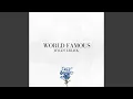 Download Lagu World Famous