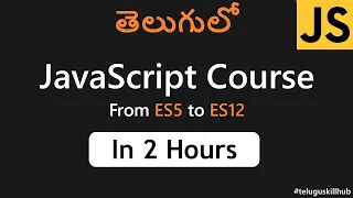 JavaScript in telugu ES5 to ES12 versions of JavaScript in telugu