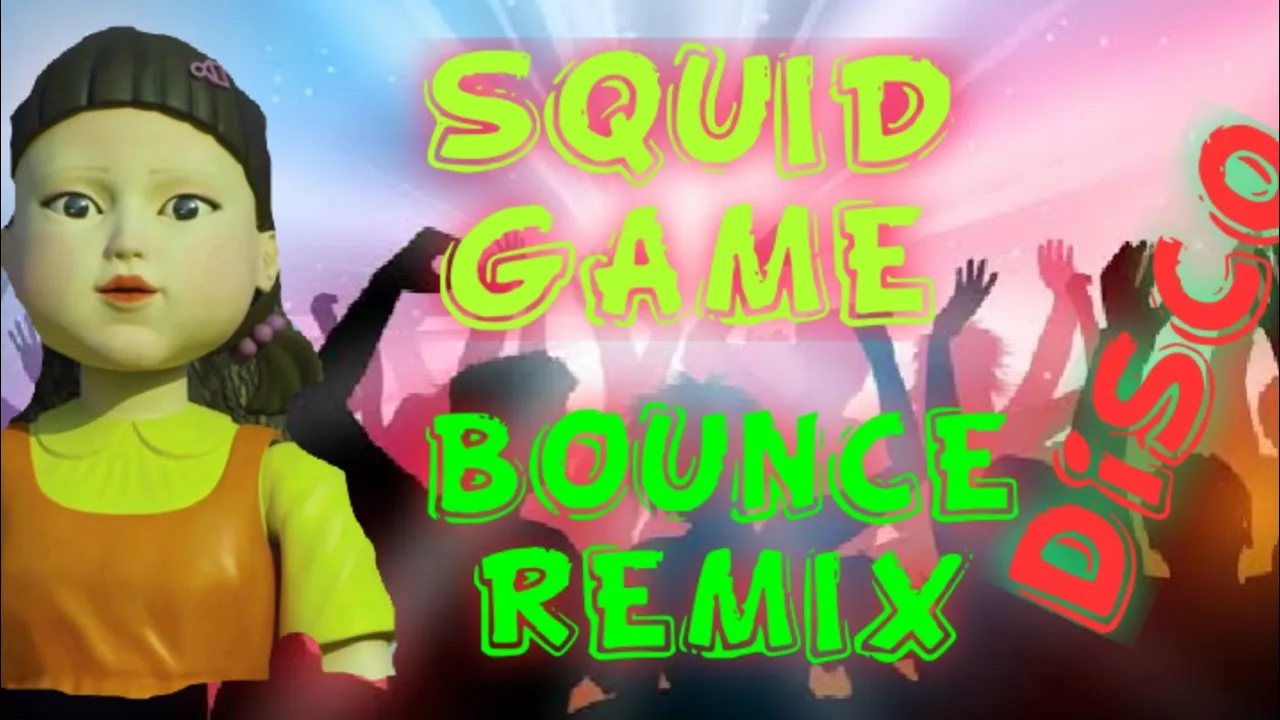 DJ SQUID GAME MUSIC  MASA BOUNCE DEEJAY NETHAN   130bpm
