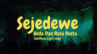 sejedewe beda dan rasa rasta unofficial lyric video 
