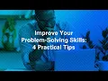 Improve Your Problem Solving Skills - Ultimate Medical Academy
