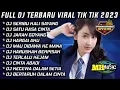 Lagu DJ SERIBU KALI SAYANG ! FULL ALBUM DJ TERBARU 2023 FULL BASS VIRAL TIKTOK JEDAG JEDUG