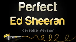ed sheeran perfect karaoke version 