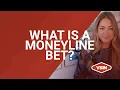 What Is The Moneyline In Sports Betting