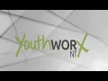 YouthWorX NT - What does employment mean to you