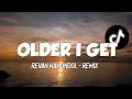 Download Lagu VIRAL TIKTOK🌴 OLDER I GET - Revan MamondoL - ( DISCO TANAH ) REMIX