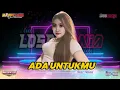 Download Lagu HAPPY LOSS - ADA UNTUKMU - NILA NADA