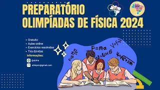Preparatório Olimpíada de Física 2024 - Física Moderna