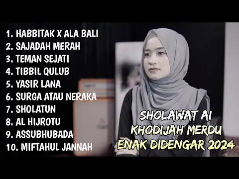 Download MP3 HABITAK X ALA BALI - SAJADAH MERAH - TEMAN SEJATI SHOLAWAT AI KHODIJAH TERBARU 2024 FULL ALBUM