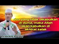 Lagu DOA YANG TIDAK DIKABULKAN ✨ DI DUNIA, MAKA ALLAH AKAN KABULKAN KELAK DI AKHIRAT 