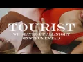 Tourist - We Stayed Up All Night (Instrumental)