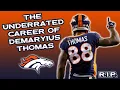 The Underrated Career of Demaryius Thomas