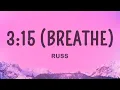 Download Lagu 1 Hour |  Russ - 3:15 (Breathe) (Lyrics)  | Lyrical Rhythm