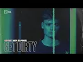 Mike Williams - Get Dirty (Official Visualizer)