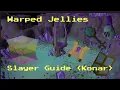 OSRS - Warped Jellies