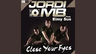 Download Close Your Eyes (Extended Version) MP3