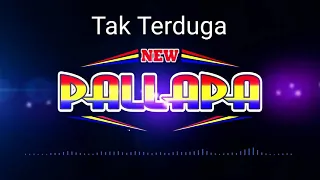 Download Cek Sound New Pallapa-Tak Terduga MP3