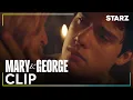 Mary George Lovesick Fool Ep 4 Clip STARZ