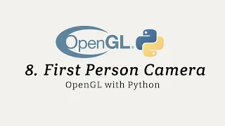 OpenGL with Python for Beginners First Person Camera