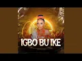 Download Lagu Igbo Bu Ike