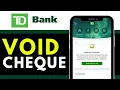 How to Get Void Cheque TD Mobile App 2025 EASY FAST