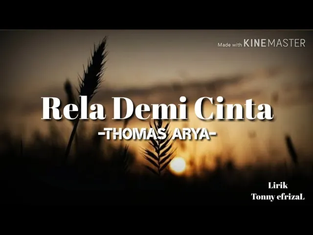 Download MP3 Thomas Arya - Rela Demi Cinta [Lirik]