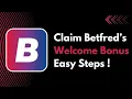 How to Claim Betfred s Welcome Bonus