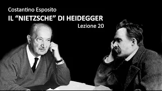 Lezione 20 - Il "Nietzsche" di Heidegger