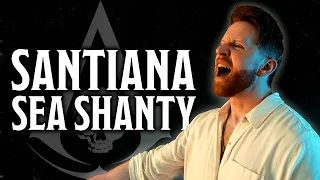 Santiana (Sea Shanty) | Assassin's Creed IV: Black Flag Resynced