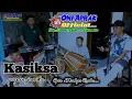 Download Lagu KASIKSA || Yayan jatnika Abiel jatnika Cover #oniaprak featuring rudi gazzos cs