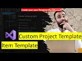 Create a custom template in Dotnet visual studio Project Template Item Template Dotnet csharp