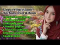 Lagu Kumpulan lagu religi islami terbaru dan terbaik menyentuh hati full album ~ sa'at tiba waktunya 