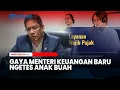 Download Lagu Begini ​Gaya Menteri Keuangan Baru Ngetes Anak Buah