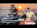 Download Lagu ARIEF ft YOLLANDA Full Album Terbaru 2021 - Hendaklah Cari Pengganti,Haruskah Aku Mati