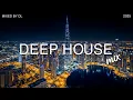Lagu Deep House Mix 2025 🏙️ Deep House Grooves for Late Night Escape