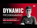 Practice Session for SDE Interviews Dynamic Programming part-5 GeeksforGeeks Practice