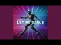 Let Me Dance (Ronald Rossenouff \u0026 Angel Sulbarán Remix)