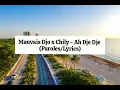 Mauvais Djo feat. Chily - Ah Dje Dje (Lyrics)