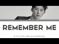 B.I REMEMBER ME 'Lyrics' (Color Coded Lyrics 김한빈,비아이 Remember Me 가사)
