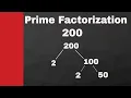 Prime Factorization of 200 and 180