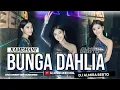 Download Lagu FUNKOT - BUNGA DAHLIA [ RAMDHANI ] VIRAL 2024 AT GRAHA POPPY | REMIX COVER DJ ALMIRA BERTO