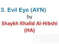 Download Lagu Ruqyah Shariah - 3. Evil Eye (AYN) by Shaykh Khalid Al-Hibshi (HA)