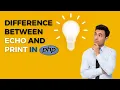 Difference between echo and print in php
