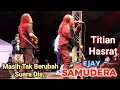 Download Lagu 🔥Masih Tak Berubah Suara Dia...TITIAN HASRAT ~ EJ SAMUDERA 🔴Live KONSERT TELAN KASET 90'AN..